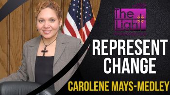 Represent Change: Carolene Mays-Medley