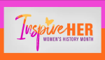 Inspire Her Womens History Month Header for Honoree PAge