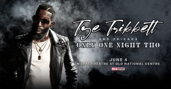 TYE TRIBBETT AT OLD NATIONAL 2024 get your tickets here