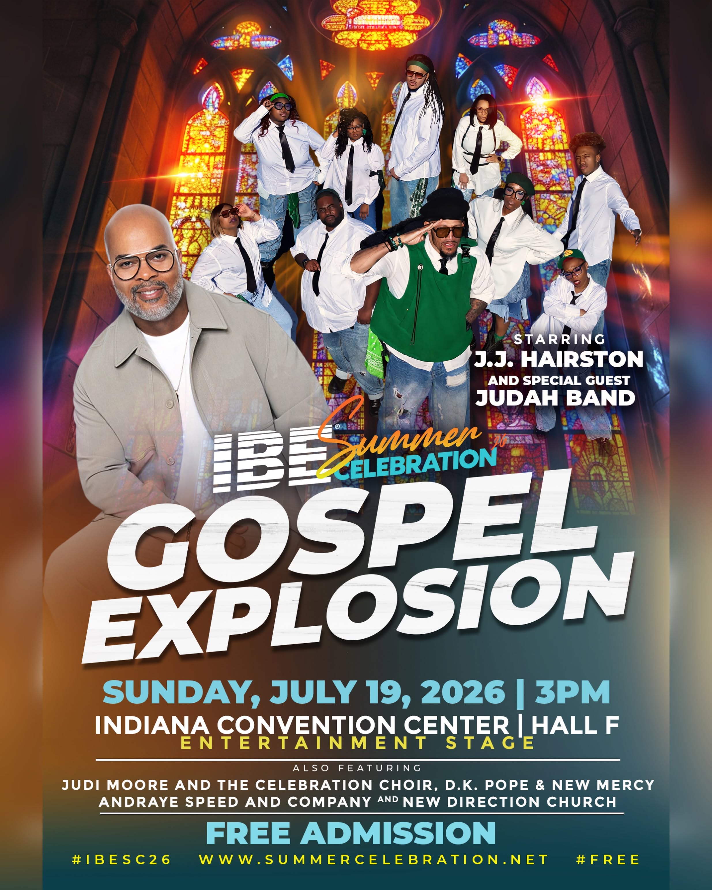 Poster for "IBE Summer Celebration Gospel Explosion" event featuring J.J. Hairston and Judah Band, with additional performers including Judi Moore, Celebration Choir, D.K. Pope & New Mercy, Andraye Speed and Company, and New Direction Church. Event details and free admission information.
