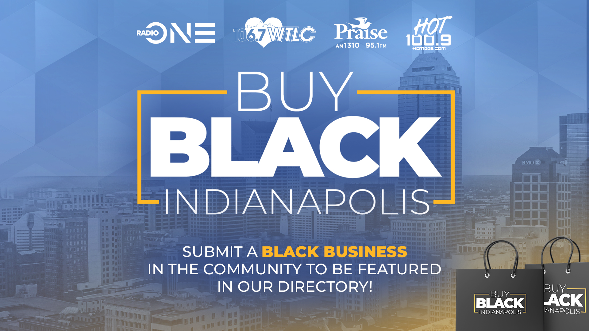 Skyline of downtown Indianapolis with text "Buy Black Indianapolis" and logos for radio stations WTLC, Praise 104.5, and Hot 100.9.