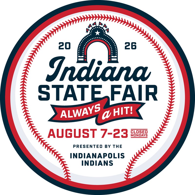 A baseball-themed logo for the 2026 Indiana State Fair, featuring the text "Indiana State Fair Always a Hit!" and the dates August 7-23.